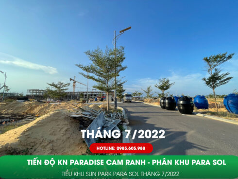 Tiến độ Kn Paradise Cam Ranh Tháng 7/2022