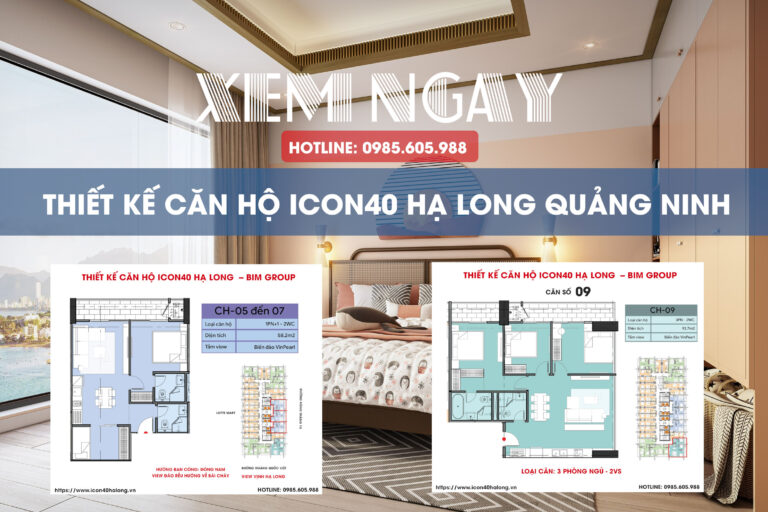 Thiết kế Căn Hộ Icon40 Hạ Long Mới Nhất