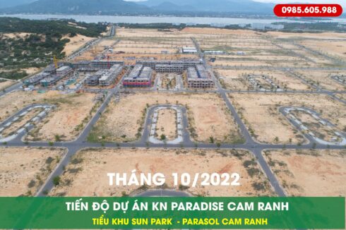 Tiến độ Kn Paradise Cam ranh Tháng 10 2022